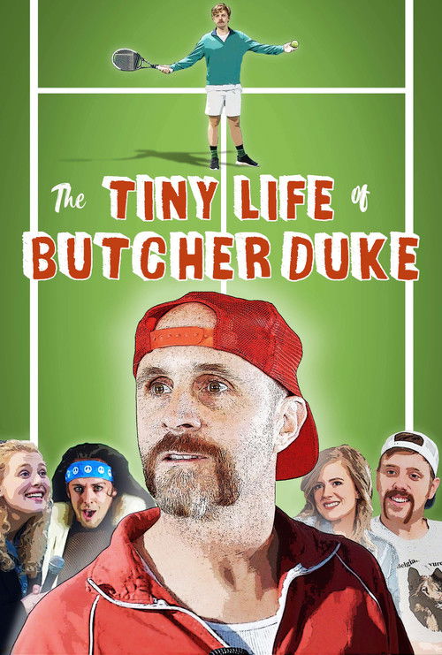 The Tiny Life of Butcher Duke (2021) poster