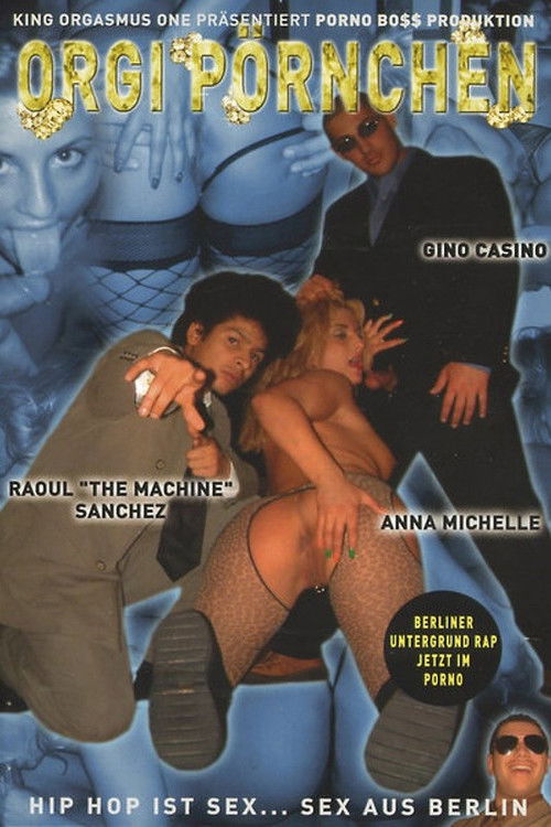Orgi Pörnchen - Hip Hop ist Sex...Sex aus Berlin (2003) poster