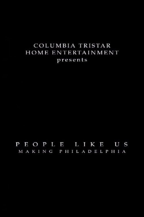 People Like Us: Making 'Philadelphia' (2004) poster