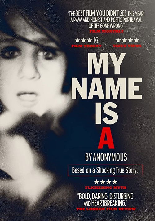 My Name Is 'A' by Anonymous (2012) poster