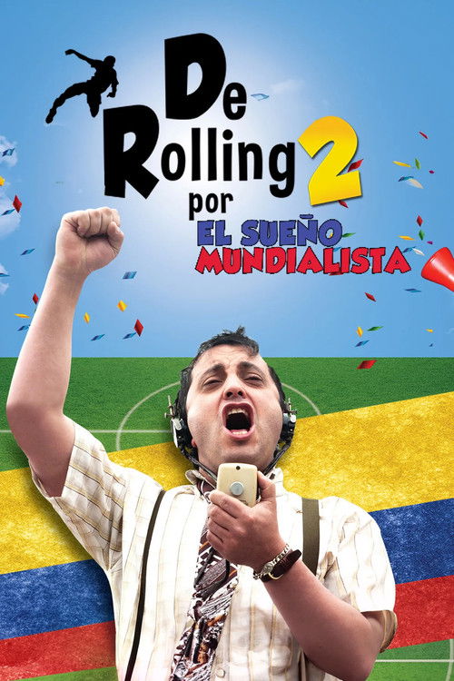 De Rolling 2: Por el sueño mundialista (2014) poster