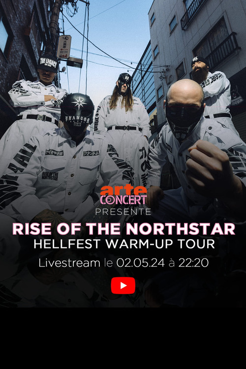 Rise of the Northstar - Hellfest Warm-Up Tour à la Philharmonie de Paris (2024) poster