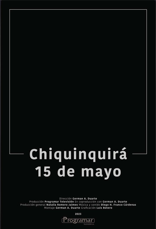 Chiquinquirá, May 15th poster
