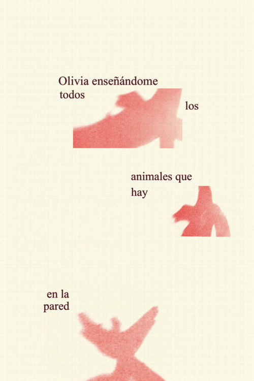 Olivia enseñándome todos los animales que hay en la pared (2025) poster
