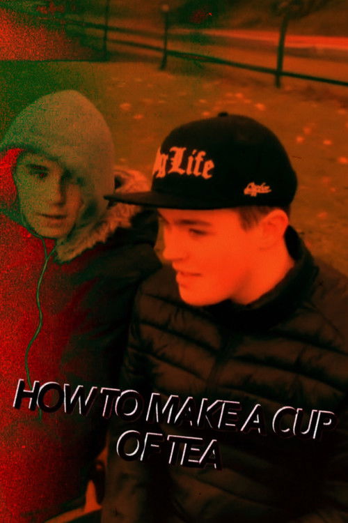 How To Make A Cup Of Tea Chapter 2 (The WasteTown) (2018) poster