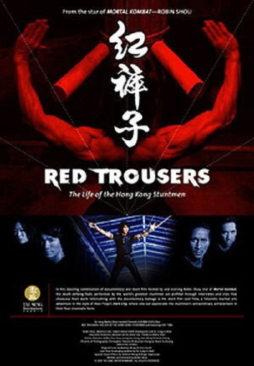 Red Trousers: The Life of the Hong Kong Stuntmen (2003) poster