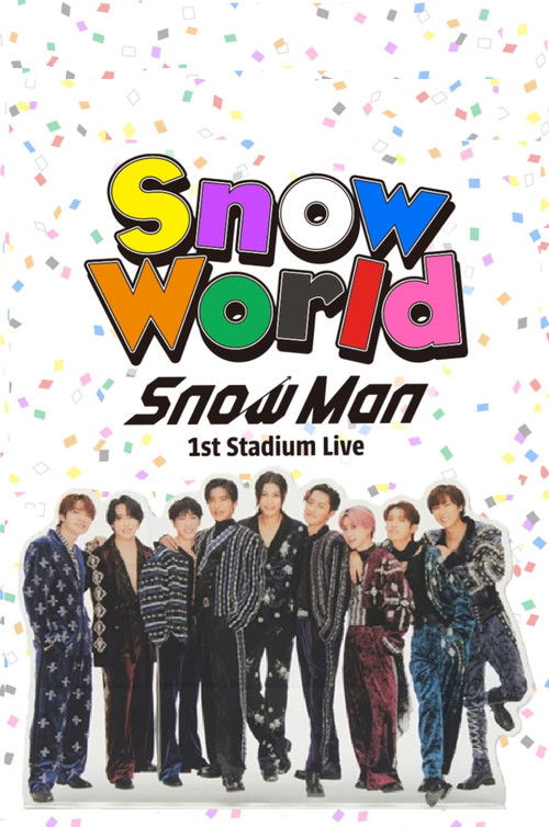 Snow Man 1st Stadium Live Snow World (2025) poster