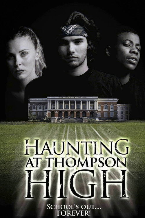 The Haunting at Thompson High (2005) poster