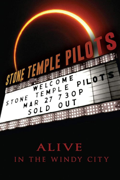 Stone Temple Pilots: Alive In The Windy City (2012) poster