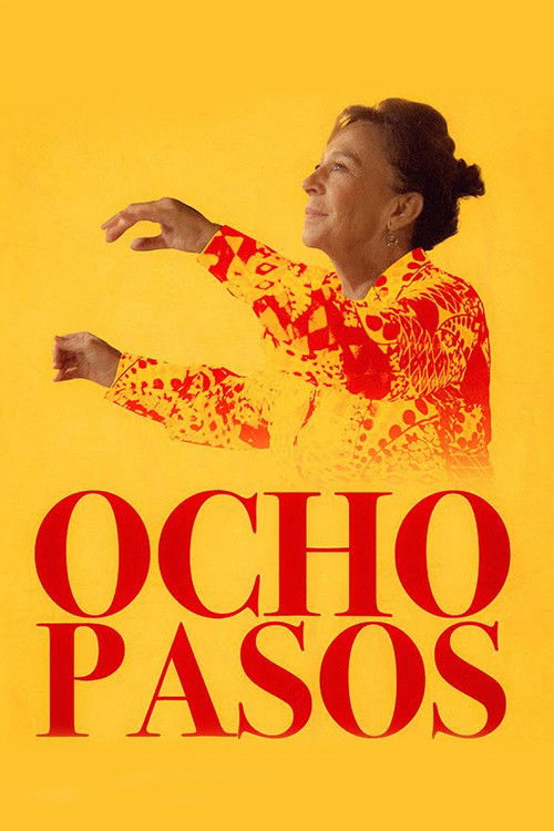 Ocho pasos (2024) poster