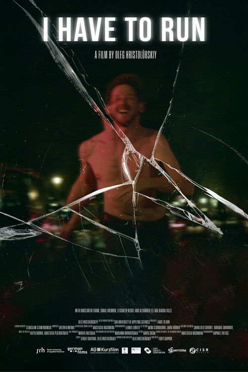 I Have to Run (2025) poster