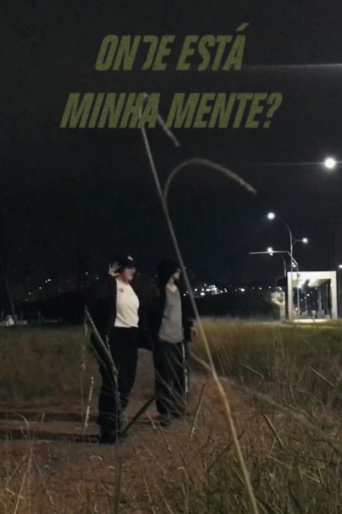 Onde está minha mente? (2024) poster