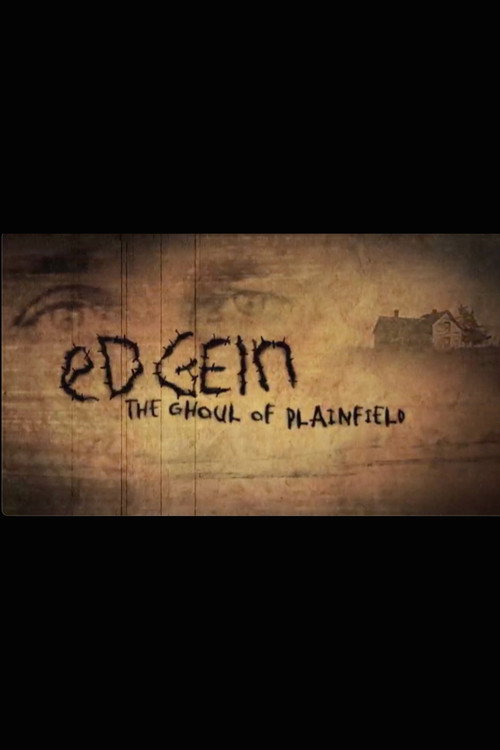 Ed Gein: The Ghoul of Plainfield (2004) poster