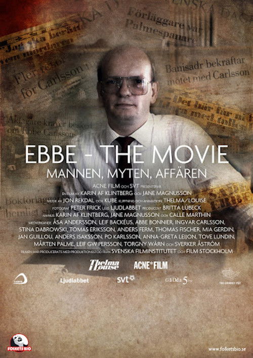 Ebbe - The Movie: Mannen, Myten, Affären (2009) poster