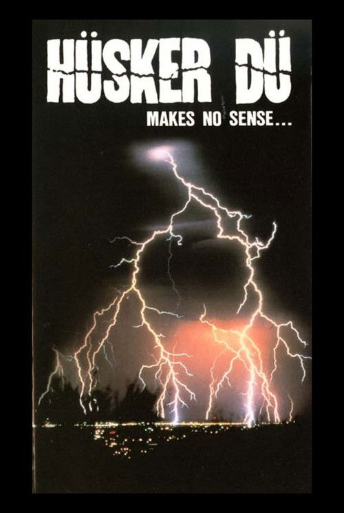 Hüsker Dü: Makes No Sense - Live in Camden (1985) poster