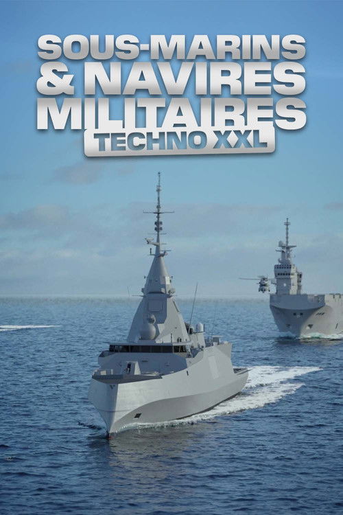 Sous-marin et navires militaires : Techno XXL (2023) poster