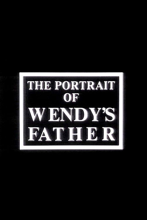 The Portrait of Wendy's Father (1985) poster