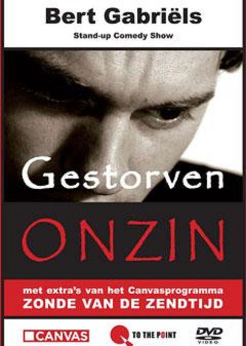 Bert Gabriels - Gestorven Onzin (2009) poster