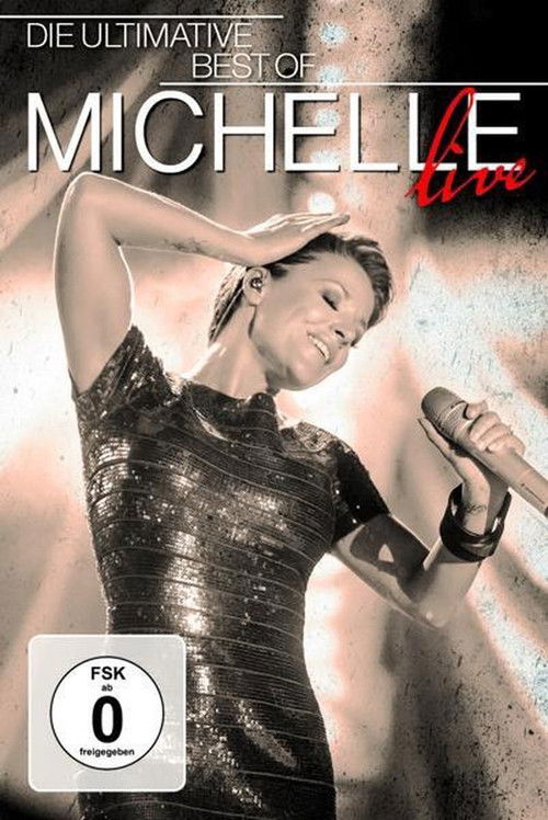 Michelle - Die Ultimative Best of Live (2015) poster