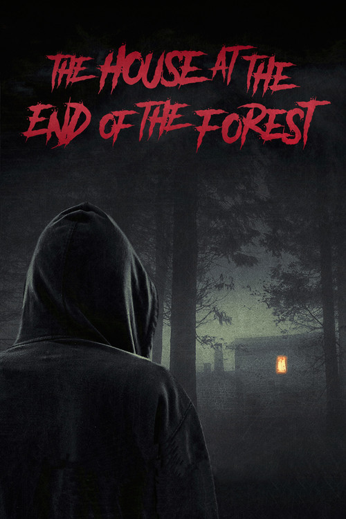 The House at the End of the Forest (2020) poster