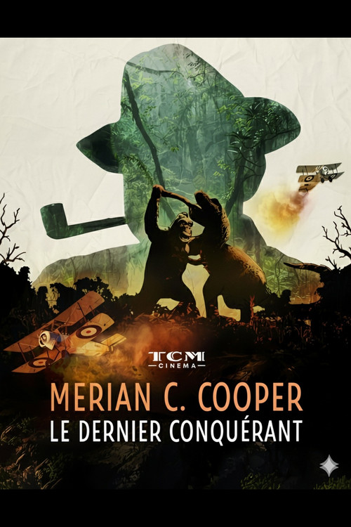 Merian C. Cooper, le dernier conquérant (2025) poster