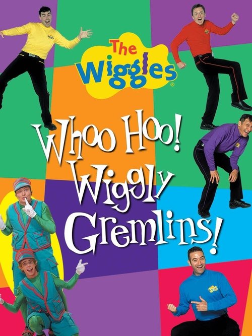 The Wiggles: Whoo Hoo! Wiggly Gremlins! (2003) poster
