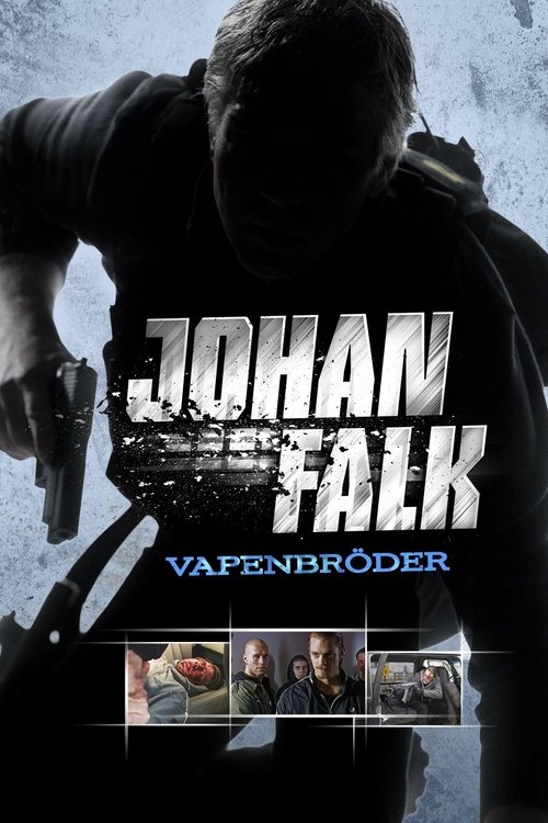 Johan Falk: Vapenbröder (2009) poster