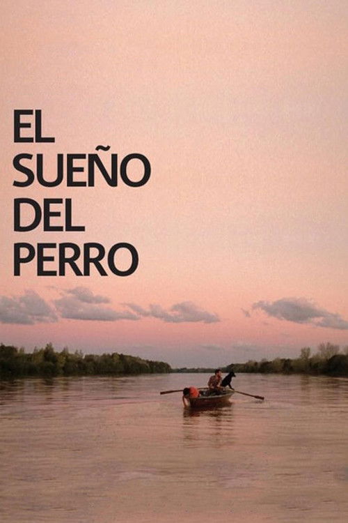 El sueño del perro (2008) poster