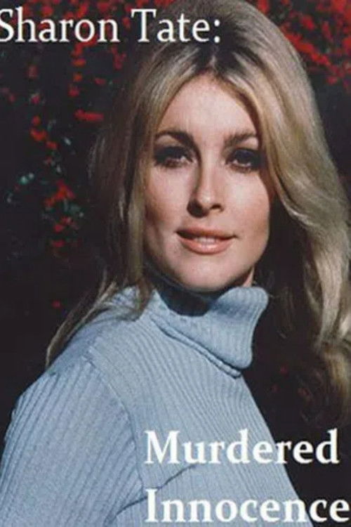Sharon Tate: Murdered Innocence (2002) poster