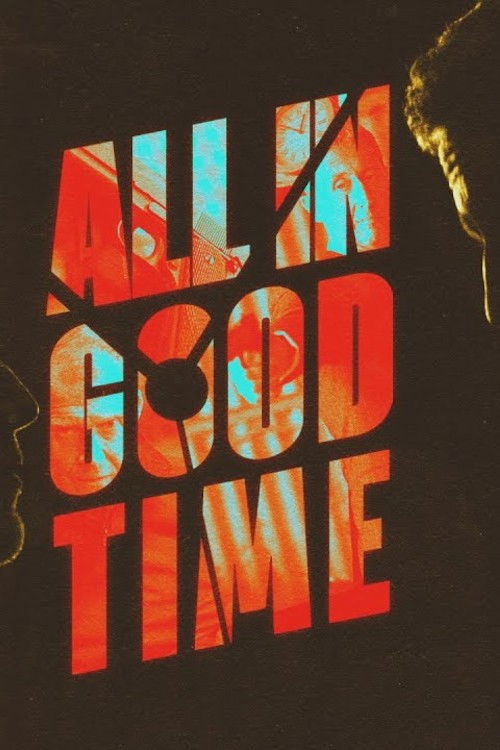All in Good Time (2025) poster