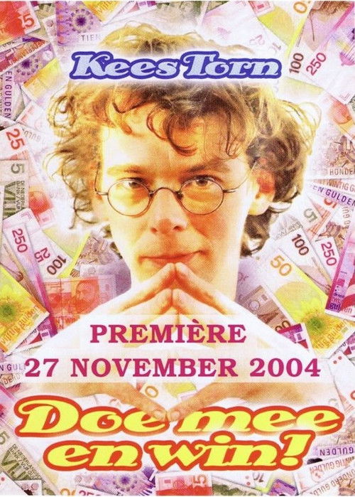 Kees Torn: Doe Mee en Win (2004) poster