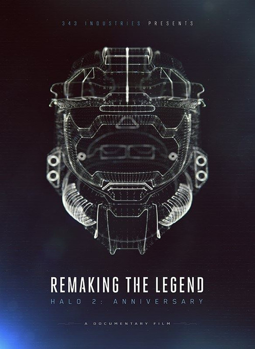 Remaking the Legend: Halo 2 Anniversary (2014) poster