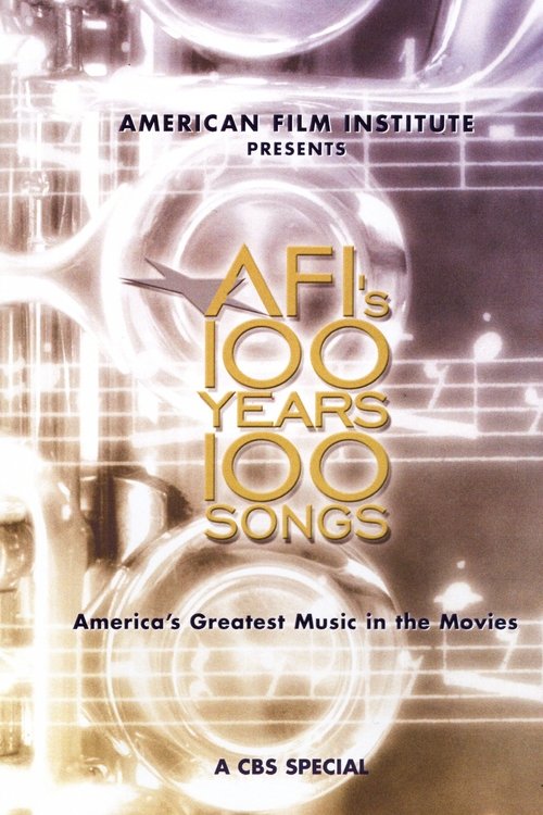 AFI's 100 Years... 100 Songs: America's Greatest Music in the Movies (2004) poster