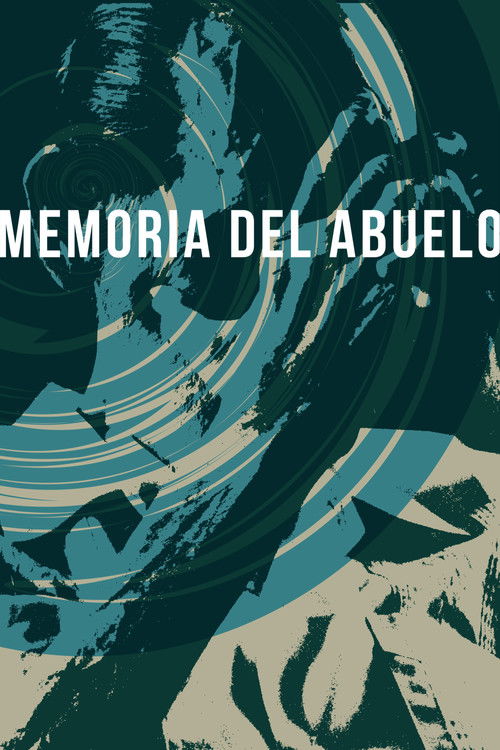 Memoria del Abuelo (2012) poster