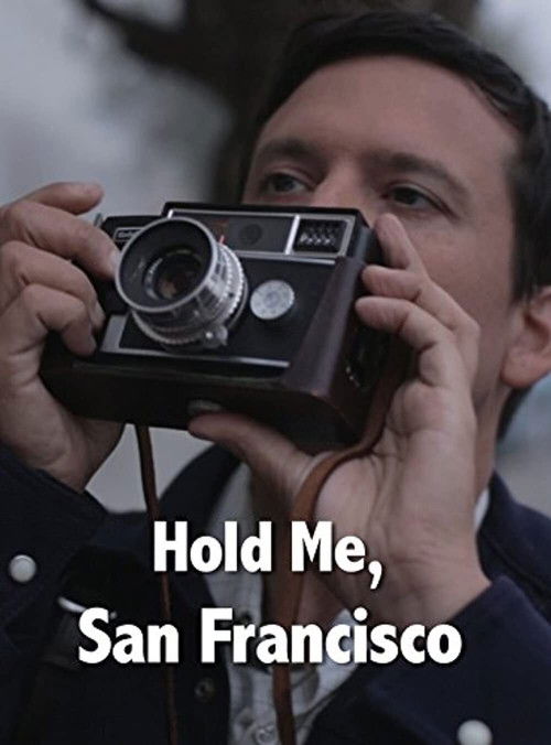 Hold Me, San Francisco (2017) poster
