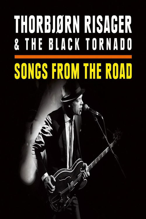 Thorbjørn Risager & The Black Tornado - Songs From The Road (2015) poster