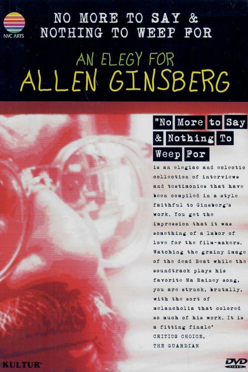 No More to Say & Nothing to Weep For: An Elegy for Allen Ginsberg (1997) poster