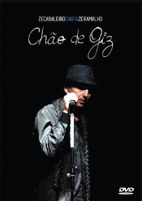Zeca Baleiro - Canta Zé Ramalho Chão de Giz Ao Vivo (2015) poster