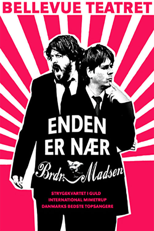 Enden Er Nær - Brødrene Madsen (2007) poster