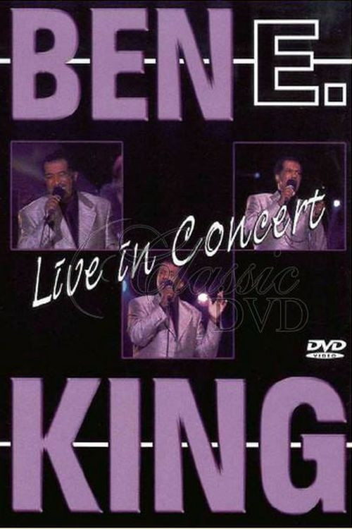 Ben E. King: Live in Concert (2005) poster