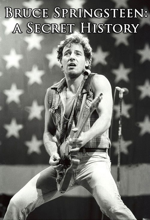 Bruce Springsteen: A Secret History (1998) poster