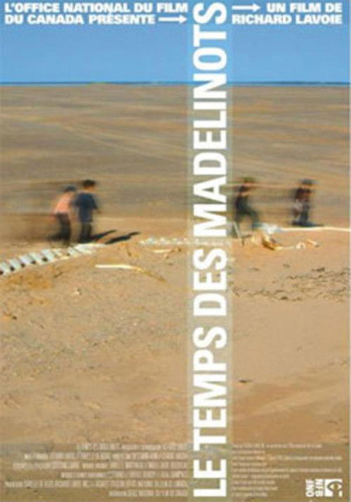Le temps des Madelinots (2004) poster