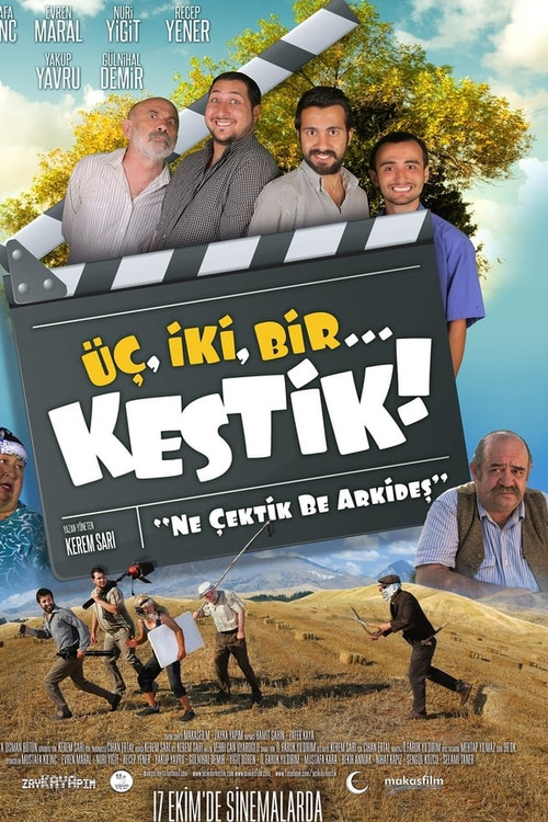 Üç, İki, Bir... Kestik! (2014) poster