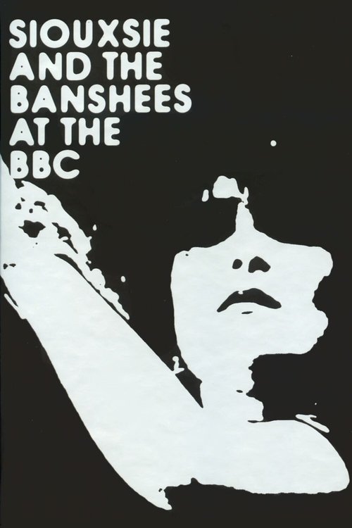 Siouxsie & The Banshees - At the BBC (2009) poster