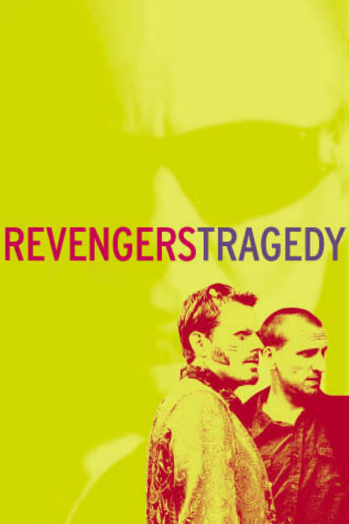 Revengers Tragedy (2002) poster