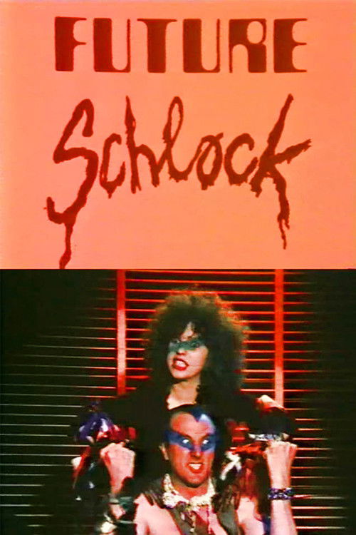 Future Schlock (1984) poster