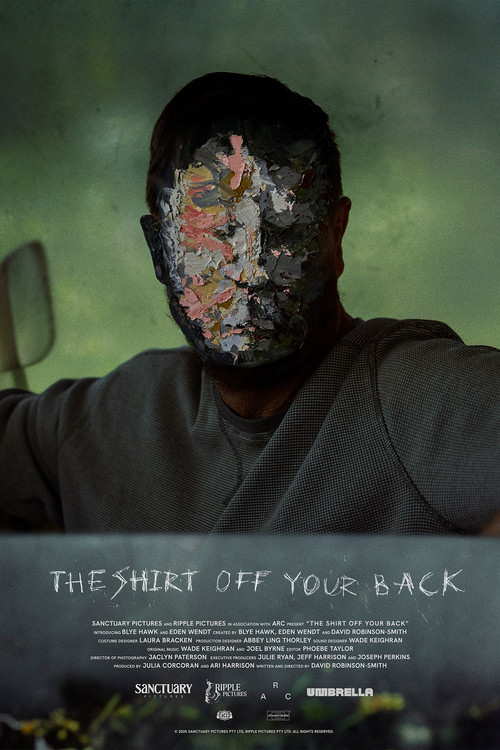 The Shirt Off Your Back (2025) poster