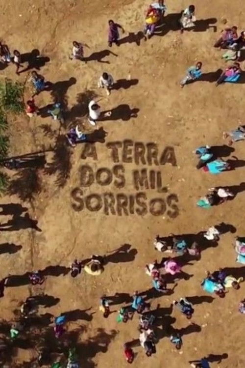 A Terra dos Mil Sorrisos (2017) poster