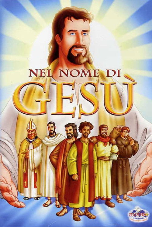Nel nome di Gesù (2004) poster