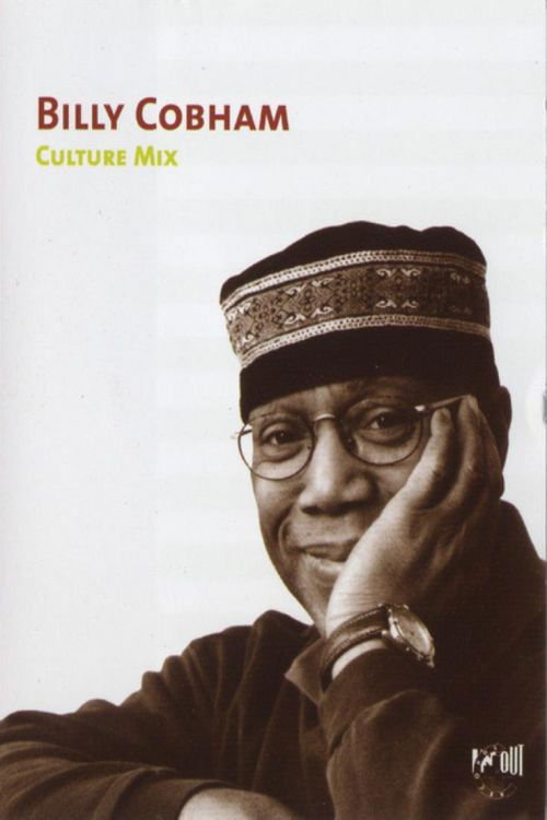 Billy Cobham - Culturemix Live at The New Morning, Paris (2002) poster